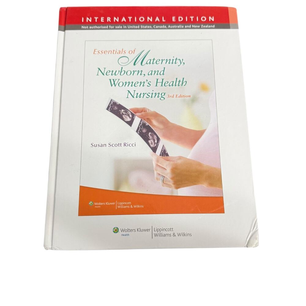 Essentials of Maternity Newborn and Women's Health Nursing 3rd Edition Susan Sco
